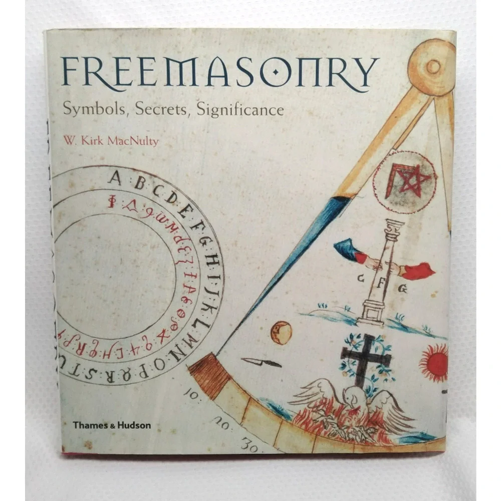 W Kirk Macnulty Freemasonry Symbols Secrets Significance Hardcover 2006 Book
